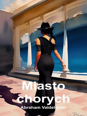 cover image of Miasto chorych (Polski)